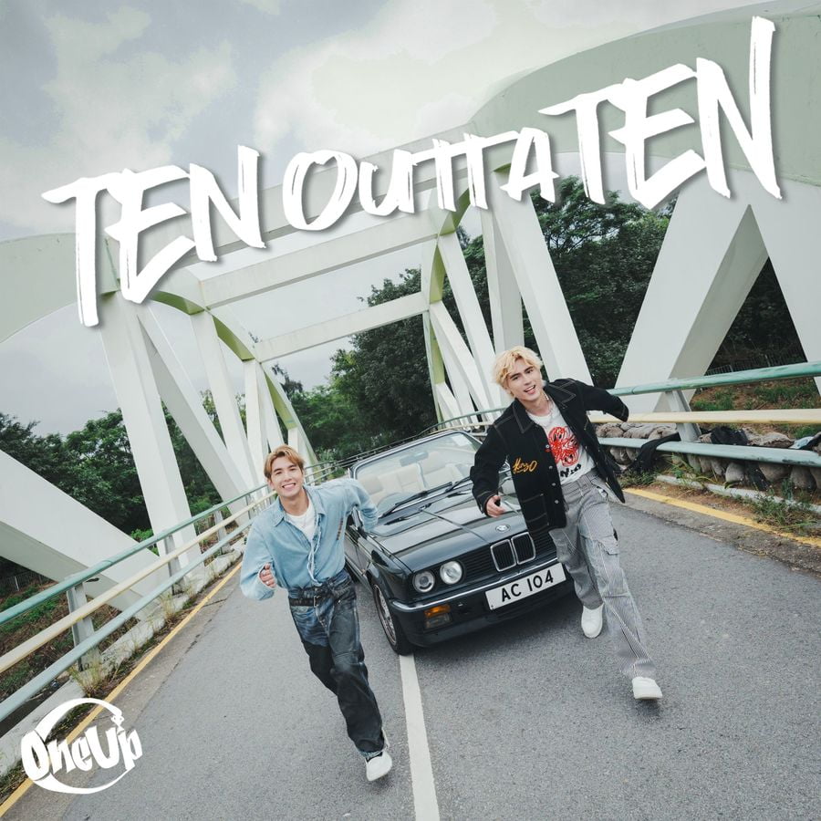 OneUp - Ten Outta Ten｜派台歌｜my903.com